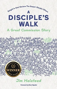 A Disciple's Walk: A Great Commission Story