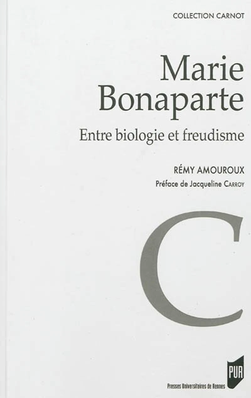 Marie Bonaparte: entre biologie et freudisme