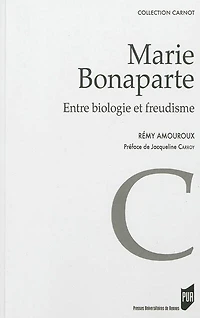 Marie Bonaparte: entre biologie et freudisme