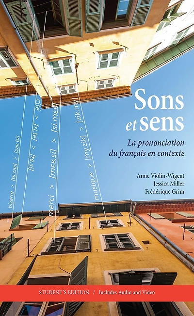 Sons et sens: La prononciation du fran�ais en contexte