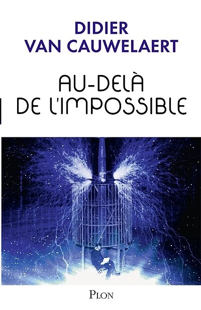 Au-delà de l'impossible: l'extraordinaire au service la science