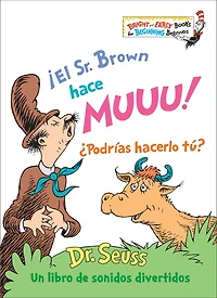 ¡El Sr. Brown hace Muuu! ¿Podrías hacerlo tú? (Mr. Can Moo! You? Spanish Edition): Un libro de sonidos divertidos