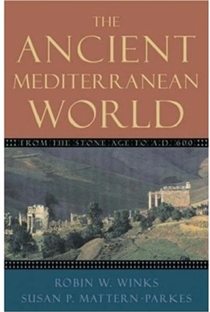 The Ancient Mediterranean World: From Stone Age To A.d. 600