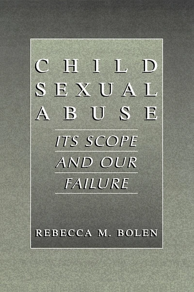 Child Sexual Abuse: Its Scope and Our Failure