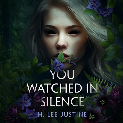 You Watched Silence
