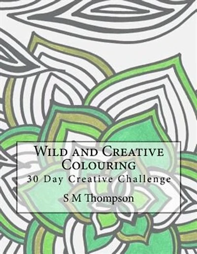 30 Day Creative Challenge: 30 Day Creative Challenge