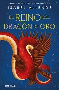 El reino del Dragon de oro / Kingdom of the Golden