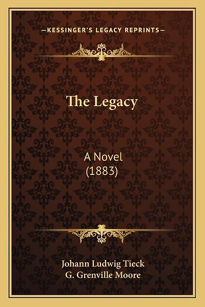The Legacy: A Novel (1883)
