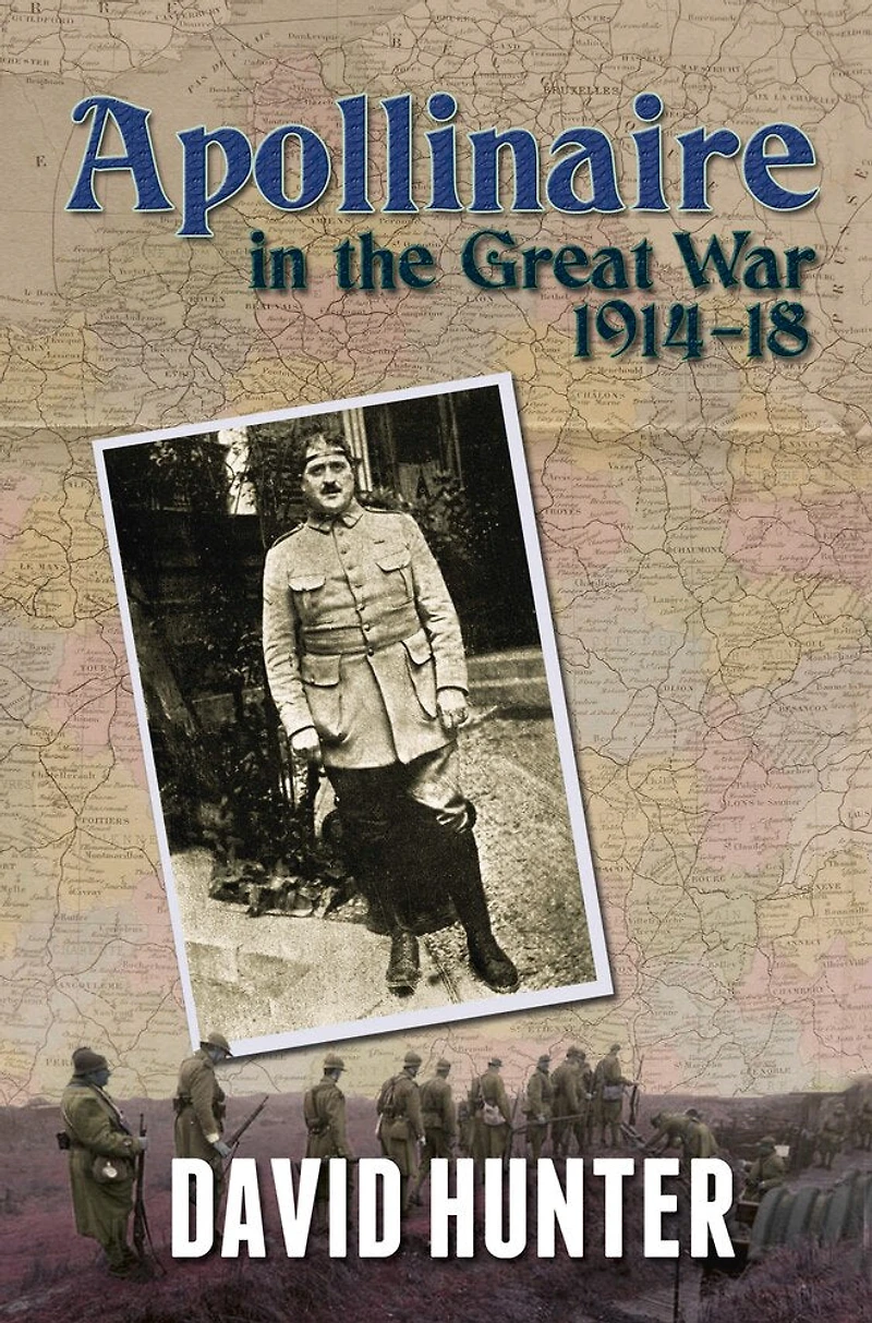 Apollinaire the Great War (1914-18)