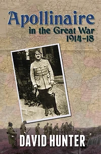 Apollinaire the Great War (1914-18)