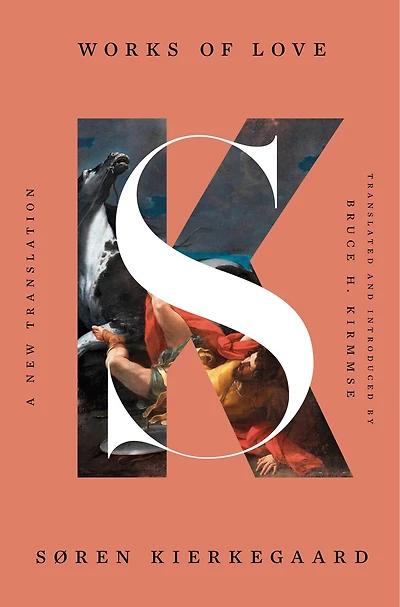 Works of Love: A New Translation