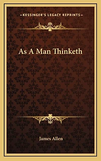 As A Man Thinketh