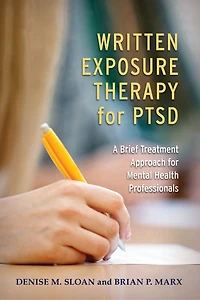 Written Exposure Therapy for PTSD: A Brief Treatment Approach Mental Health Professionals