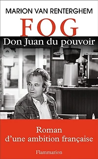FOG : Don Juan du pouvoir: pouvoir