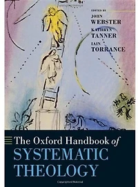The Oxford Handbook of Systematic Theology