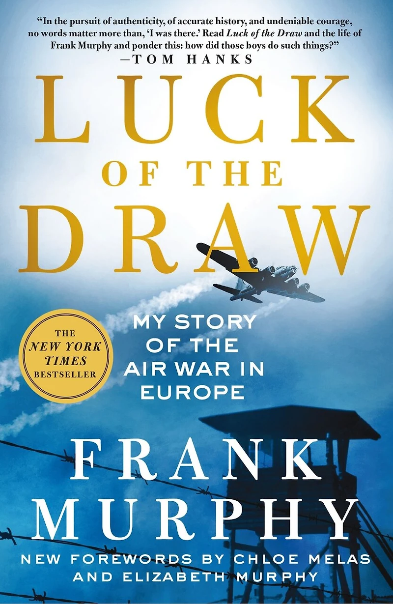 Luck of the Draw: My Story Air War Europe