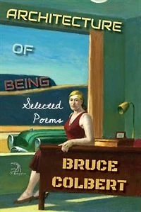 Architecture of Being: Selected Poems