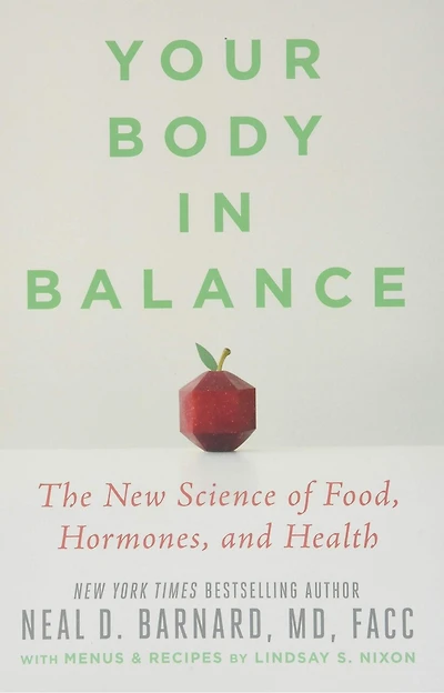 Your Body Balance: The New Science Of Food, Hormones, And Health