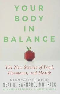 Your Body Balance: The New Science Of Food, Hormones, And Health