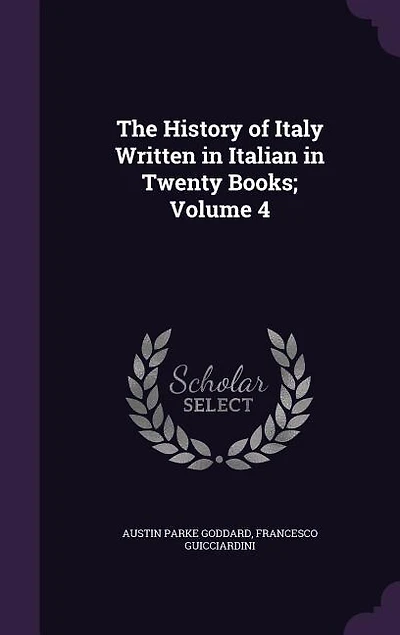 The History of Italy Written in Italian in Twenty Books; Volume 4