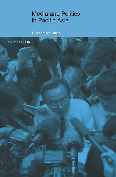 Media and Politics Pacific Asia