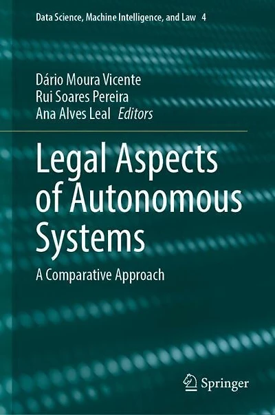 Legal Aspects of Autonomous Systems: A Comparative Approach