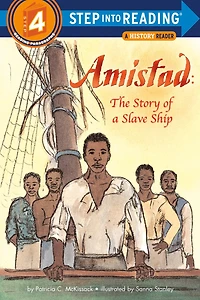 Amistad: The Story of a Slave Ship