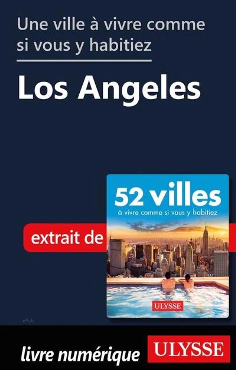 52 VILLES OU VIVRE UNE SEMAINE… PLUS!