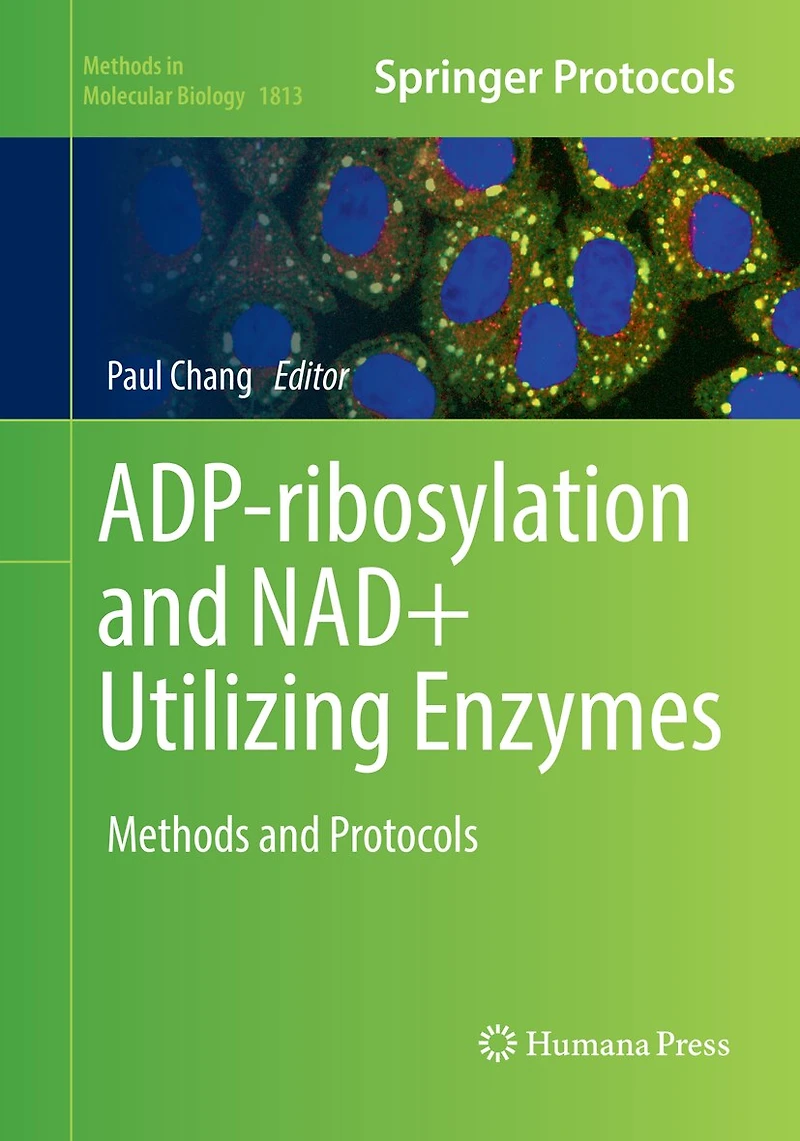 Adp-ribosylation And Nad+ Utilizing Enzymes: Methods Protocols