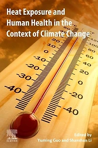 Heat Exposure And Human Health The Context Of Climate Change