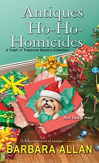 Antiques Ho-Ho-Homicides: A Trash 'n' Treasures Christmas Collection