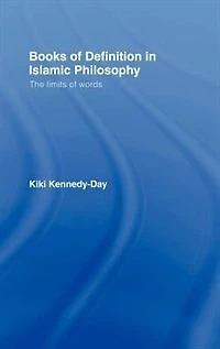 Books of Definition Islamic Philosophy: The Limits Words