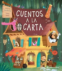 Cuentos a la carta / The One-Stop Story Shop (Spanish Edition): La emoción de compartir historias y descubrir mundos imaginarios. Para niños y niñas a partir de 2 años. En español.