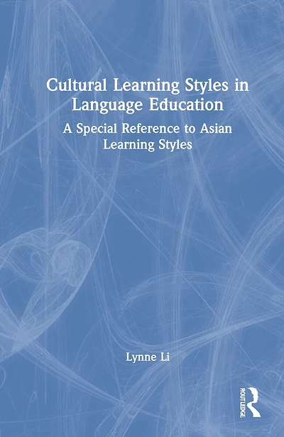 Cultural Learning Styles Language Education: A Special Reference to Asian
