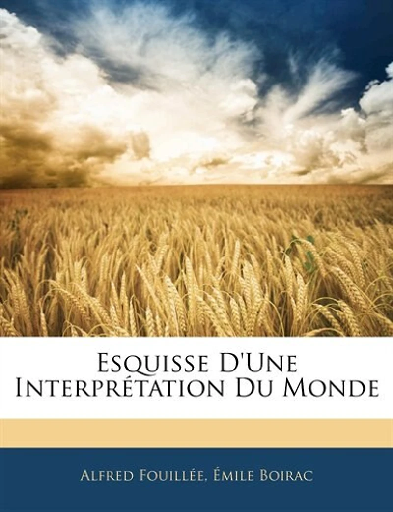 Esquisse D'une Interprétation Du Monde
