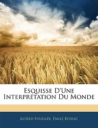 Esquisse D'une Interprétation Du Monde