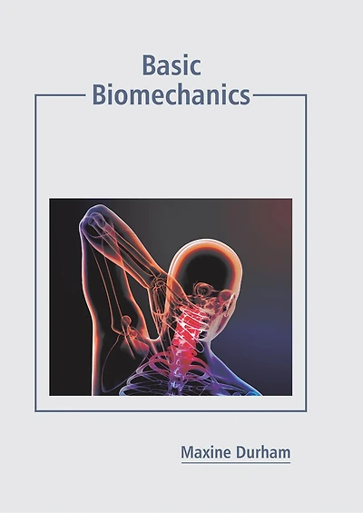 Basic Biomechanics