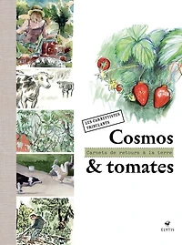 Cosmos & tomate: carnets de retour à la terre