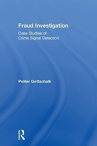 Fraud Investigation: Case Studies Of Crime Signal Detection