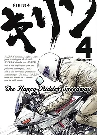 Kirin : the happy ridder speedway, Vol. 4
