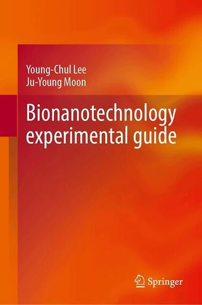 Bionanotechnology Experimental Guide