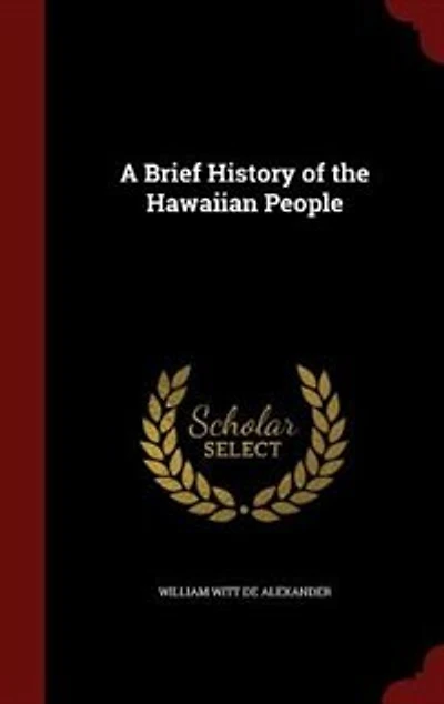 A Brief History of the Hawaiian People