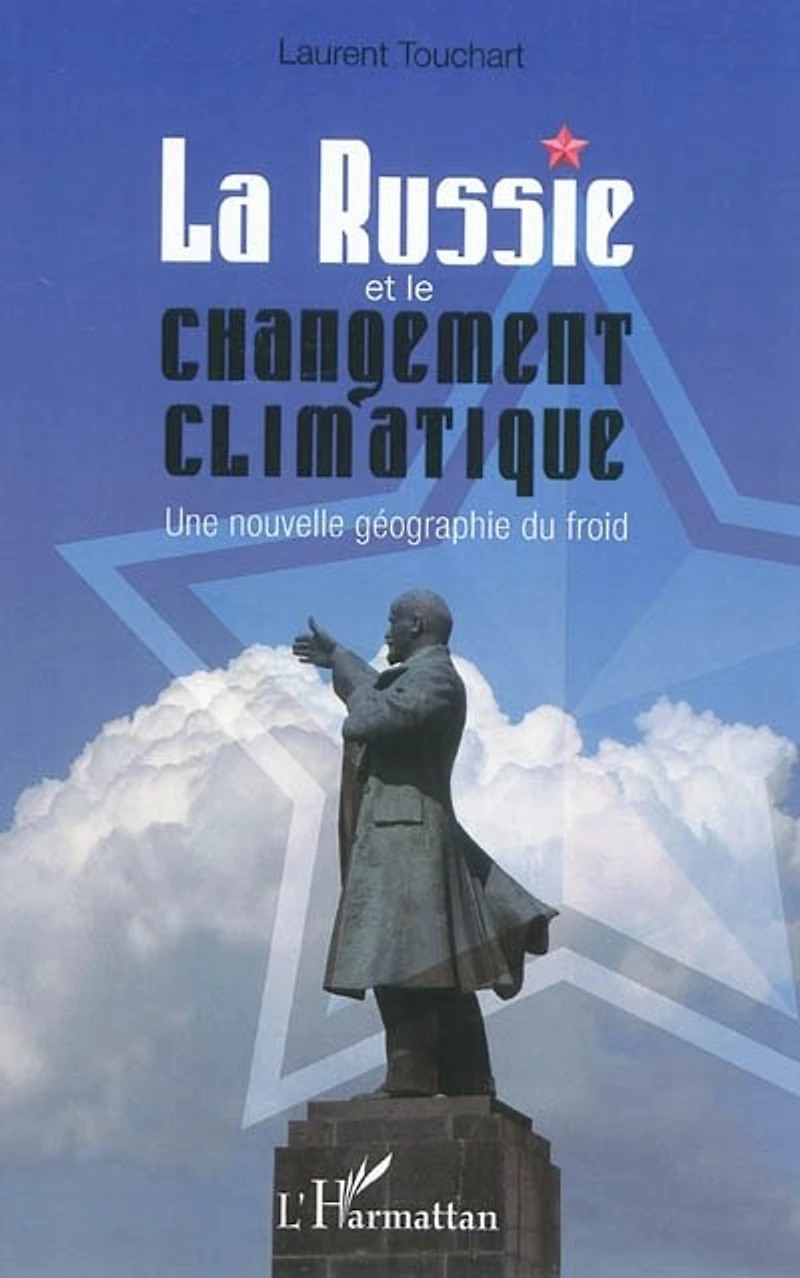 La Russie et le changement climatique: une nouvelle géographie du froid
