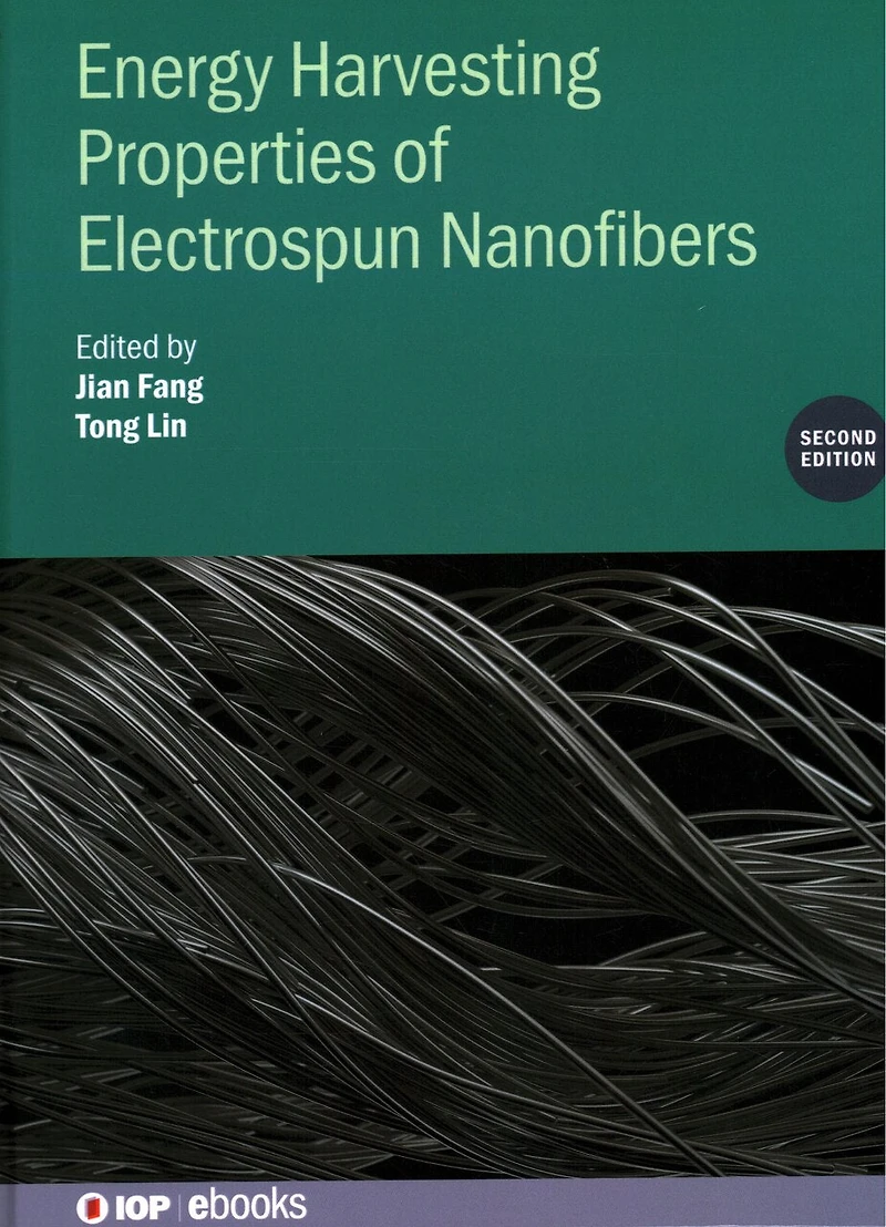 Energy Harvesting Properties of Electrospun Nanofibers (Second Edition)