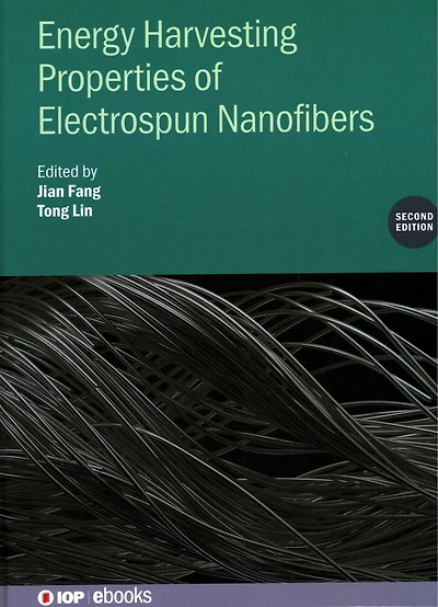 Energy Harvesting Properties of Electrospun Nanofibers (Second Edition)