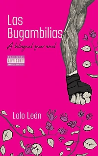 Las Bugambilias - A bilingual queer novel