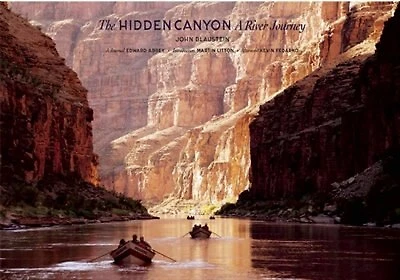 The Hidden Canyon: A River Journey