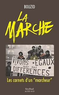 La marche: les carnets d'un marcheur
