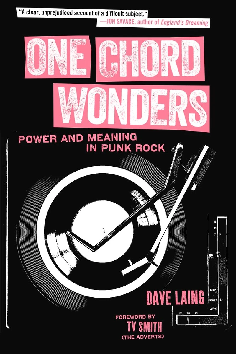 One Chord Wonders: Power And Meaning Punk Rock