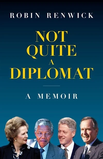 Not Quite A Diplomat: Memoir
